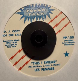 Les Femmes - This I Swear - Power Pack original 1969 promo 45
